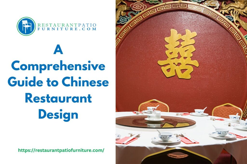 A Comprehensive Guide to Chinese Restaurant Design